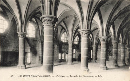 FRANCE - Le Mont Saint Michel - L'Abbaye - La Salle Des Chevaliers - Carte Postale Ancienne - Le Mont Saint Michel