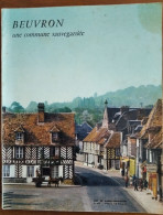 Ancienne Revue (1972) : BEUVRON, Une Commune Sauvegardée - Art De Basse-Normandie N° 58 - Calvados (14) - Normandië