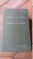 Dictionnaire De Géographie Ancienne Et Moderne, Suivie De L'imprimerie Hors L'Europe, P. Deschamps, Maisonneuve Larose - Woordenboeken