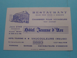 Hotel-Restaurant JEANNE D'ARC Prop. Jean ZINS à VAUCOULEURS (Meuse) > ( Voir / Zie SCAN ) FRANCE ! - Visitenkarten