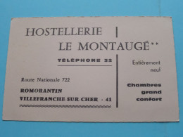 Hostellerie Le Montaugé à ROMORANTIN Villefranche-sur-Cher > ( Voir / Zie SCAN ) FRANCE ! - Cartes De Visite