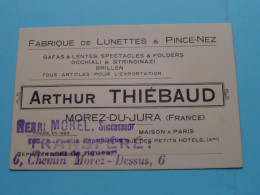 Fabrique De LUNETTES & Pince-Nez " Arthur Thiébaud " Morez-du-Jura ( Voir / Zie SCAN ) FRANCE ! - Cartoncini Da Visita