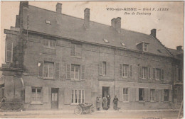 VIC SUR AISNE  HOTEL P AUBIN RUE DE FONTENOY - Vic Sur Aisne