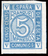 España - (*) - Cifras 1872 - Ensayo Color 5cts. Azul S/dentar - Gálvez 771 - Nuevos