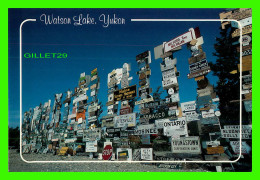 WATSON LAKE, YUKON - WATSON LAKE SIGN POSTS - ALASKA HIGHWAY MILE 635 - STUDIO NORTH LTD - - Yukon