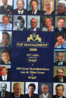 Topmanagement Belgium 2000 N- 14e Editie 1986 - 100 Grote Bedrijfsleiders Van De 20ste Eeuw In België - Histoire