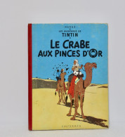 Tintin T9 - B22bis - Le Crabe Aux Pinces D'Or - Cartonné - Réédition (1957) - TBE - Tintin