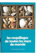 GF2215 - LIVRET OFFERT PAR ESSENCE SHELL - LES COQUILLAGES DE TOUTES LES MERS DU MONDE - Muscheln & Schnecken