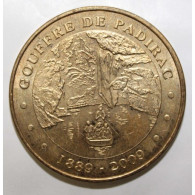 46 - PADIRAC - LE GOUFFRE - 1889 - MDP - 2009 - 2009