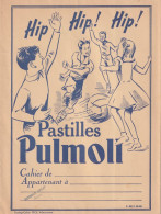 PROTEGE CAHIER ANCIEN PASTILLES PULMOLL PHARMACIE JUPILET  A ARRAS  NORD      VOIR VERSO - Protège-cahiers