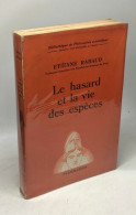 Le Hasard Et La Vie Des Espèces - Non Classés