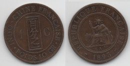 + FRANCE - INDOCHINE    + 1 CENTIME 1893 + - French Indochina