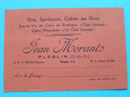 Jean MORANT Vins, Spiritueux, Cidres à PLESLIN (C.-du-N.) Tél 13 ( Zie / Voir SCANS ) France 1953 ! - Visitekaartjes