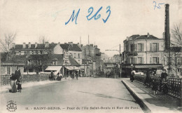 FRANCE - Saint Denis - Pont  De L'Île Saint Denis Et Rue Du Port - Carte Postale Ancienne - Saint Denis