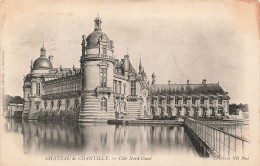 FRANCE - Château De Chantilly - Côté Nord-Ouest - Carte Postale Ancienne - Chantilly