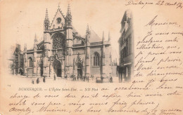 FRANCE - Dunkerque - L'église Saint Éloi - Carte Postale Ancienne - Dunkerque