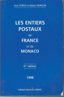 Catalogue Des Entiers Postaux De France Et Monaco - 1998 - Storch Et Françon - Frankrijk