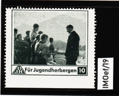 IMOef/19 DJH Für JUGENDHERBERGEN Deutsche Spendenmarke Ca 1936 SIEHE ABBILDUNG - Variétés & Curiosités