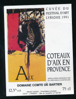 Etiquette  Vin Cuvée Du Festival D'art Lyrique 1991 Coteaux D'Aix-en-provence - Domaine Comte De Bartier - Autres & Non Classés