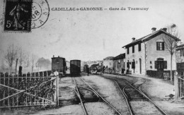 Cadillac Sur Garonne - Gare Du Tramway   - CPSM Photo ° D'Apres Carte Postale Ancienne - Cadillac