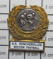 511A Pin's Pins / Beau Et Rare / SPORTS / CLUB FOOTBALL A.S RONCHEROLLES - Football