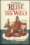 Die Höchst Wundersame Reise Zum Ende Der Welt. - Libros Antiguos Y De Colección