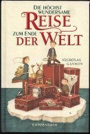 Die Höchst Wundersame Reise Zum Ende Der Welt. - Oude Boeken