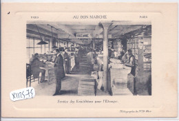 PARIS- AU BON MARCHE- SERVICE DES EXPEDITIONS POUR L ETRANGER - Autres Monuments, édifices