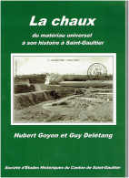 LA CHAUX DU METERIAU UNIVERSEL A SON HISTOIRE A SAINT GAULTIER  FOUR A CHAUX - Centre - Val De Loire