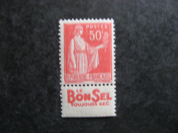 TB N° 283a Neuf X. Avec PUB Inférieure " BON SEL ". - Neufs