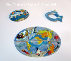 Fèves Brillantes Plates X 8/10  -  Série Club Thalassa FR3 - Prime 2006 - Frais Du Site Déduits - Autres & Non Classés