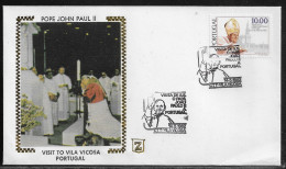 Portugal.   Pastoral Visit Of Pope John Paul II To Vicosa, Portugal.  Special Cancellation On Special Envelope - Briefe U. Dokumente
