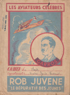 PROTEGE CAHIER ANCIEN ROB JUVENE AVIATEURS CELEBRES  ROLAND GARROS    VOIR VERSO - Protège-cahiers