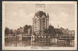 1927 ROTTERDAM Witte Huis  Z/w Gelopen Naar Belgie ! - Rotterdam