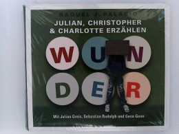 Wunder. Julian, Christopher Und Charlotte Erzählen: 3 CDs - CD