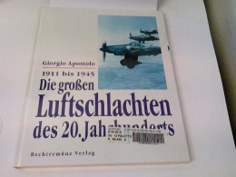 Die Grossen Luftschlachten Des 20. Jahrhunderts. 1911 Bis 1945 - Transports
