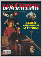 Revue LES CAHIERS DE SCIENCE & VIE N° 2 Les Grandes Controverses Scientifiques Galilée Naissance De La Physique - Scienze