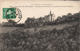 FRANCE - Environs Besançon - Chapelle Des Buis - Vue Prise De Trois Chatey - Carte Postale Ancienne - Besancon
