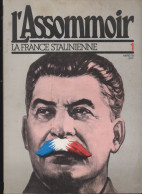 (anarchisme) Revue L'ASSOMOIR  N°1 La France  Stalinienne    Mars 1978  (CAT7060) - Culture