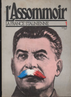 (anarchisme) Revue L'ASSOMOIR  N°1 La France  Stalinienne    Mars 1978  (CAT7060) - Cultural