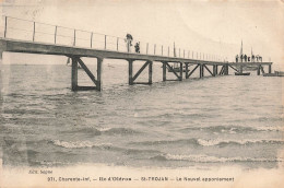 FRANCE - Ile D'Oléron - Saint Trojan - Le Nouvel Appontement - Carte Postale Ancienne - Ile D'Oléron