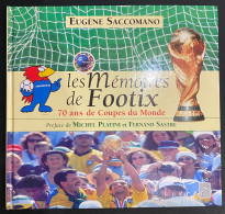 France - Livre Timbrés - Les Mémoires De Footix - 70 Ans De Coup De Monde De Football - 1998 - Storia Postale