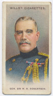 CT 6 - 22 UNITED KINGDOM, Lt. Gen. Sir W. R. Robertson, Allied Army Leader - Old Wills's Cigarettes - 68/35 Mm - Wills