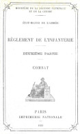 Reglement De L'infanterie   Deuxieme Partie - 18 Ans Et Plus