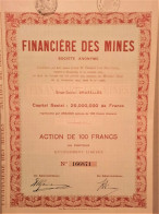 Financière Des Mines - Action De 100 Francs - 1925 - Bruxelles - Mines