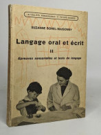 Langage Oral Et écrit II épreuves Sensorielles Et Tests De Langage - Non Classés