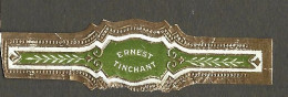 Bague De Cigare   Ancienne  1870 - 1920 -  Ernest Tinchant - Bagues De Cigares