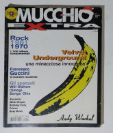 37775 Il Mucchio Extra 2002 N. 4 - Velvet Underground / Guccini / Rock 1961 1970 - Música