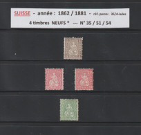 SUISSE - 4 Timbres Neufs * - N° 35 / 51 / 54 De 1862/1881 -  Helvetia Assise - 2 Scan - Ungebraucht
