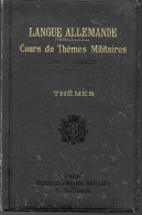 COURS DE THEMES MILITAIRES         LANGUE ALLEMANDE - 18 Ans Et Plus